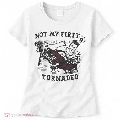 Not My First Tornado Women's T-Shirt