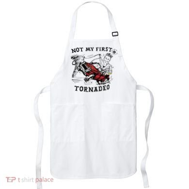 Not My First Tornado Apron