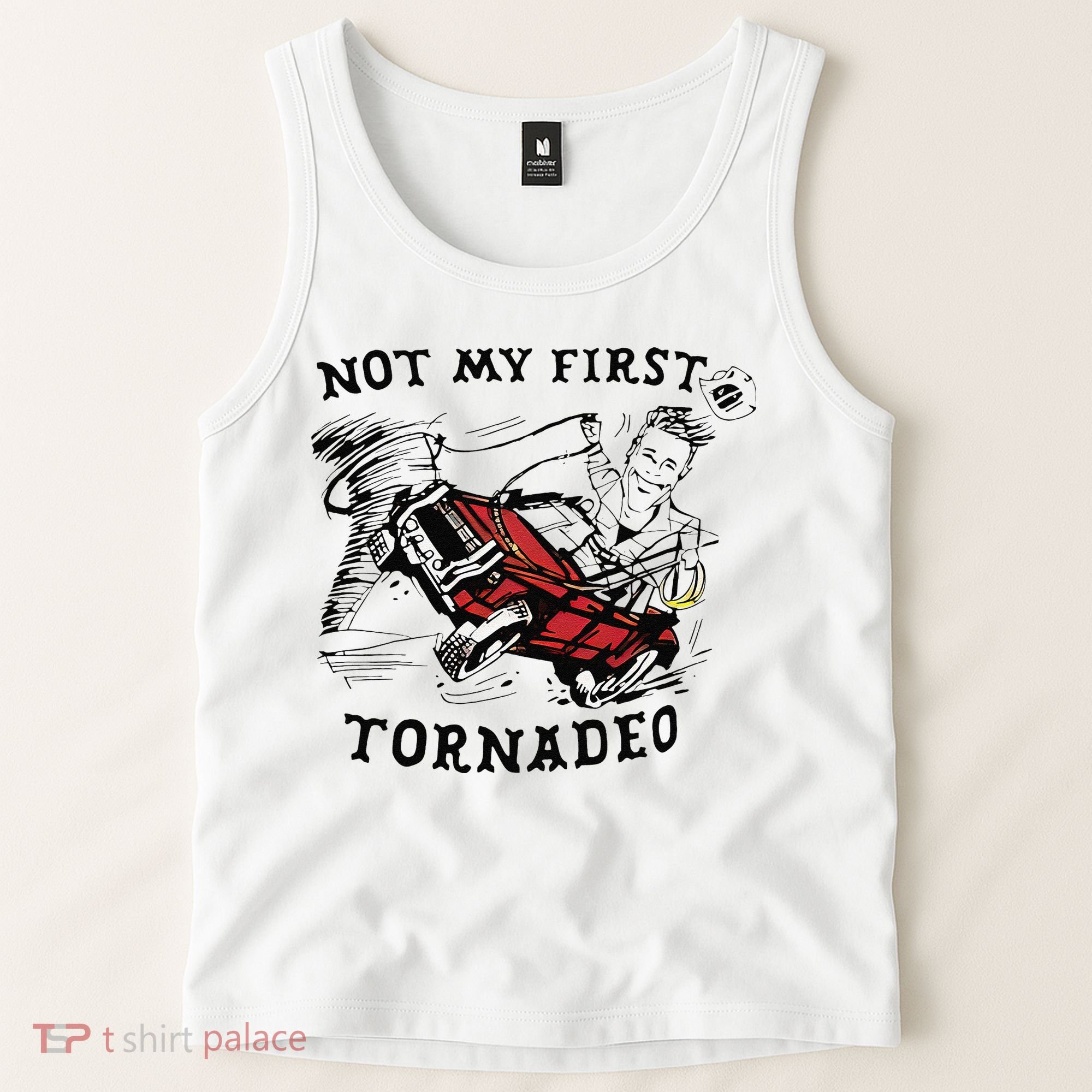 Not My First Tornado Tank Top