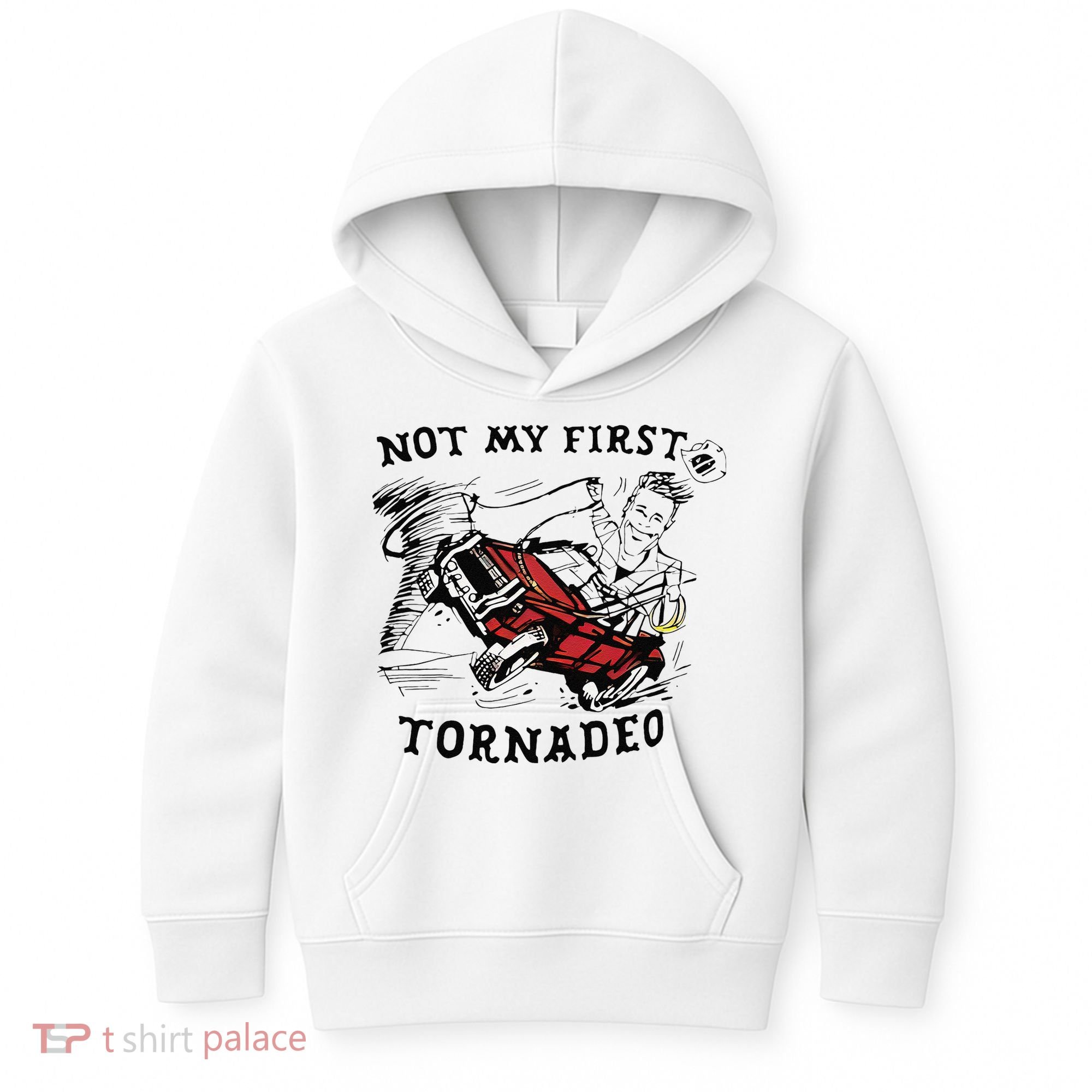Not My First Tornado Kids Hoodie