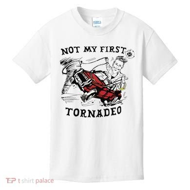Not My First Tornado Kids T-Shirt