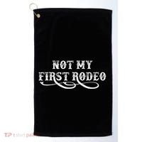 Not My First Rodeo Shirts Not My First Rodeo Golf Towel thumb 0