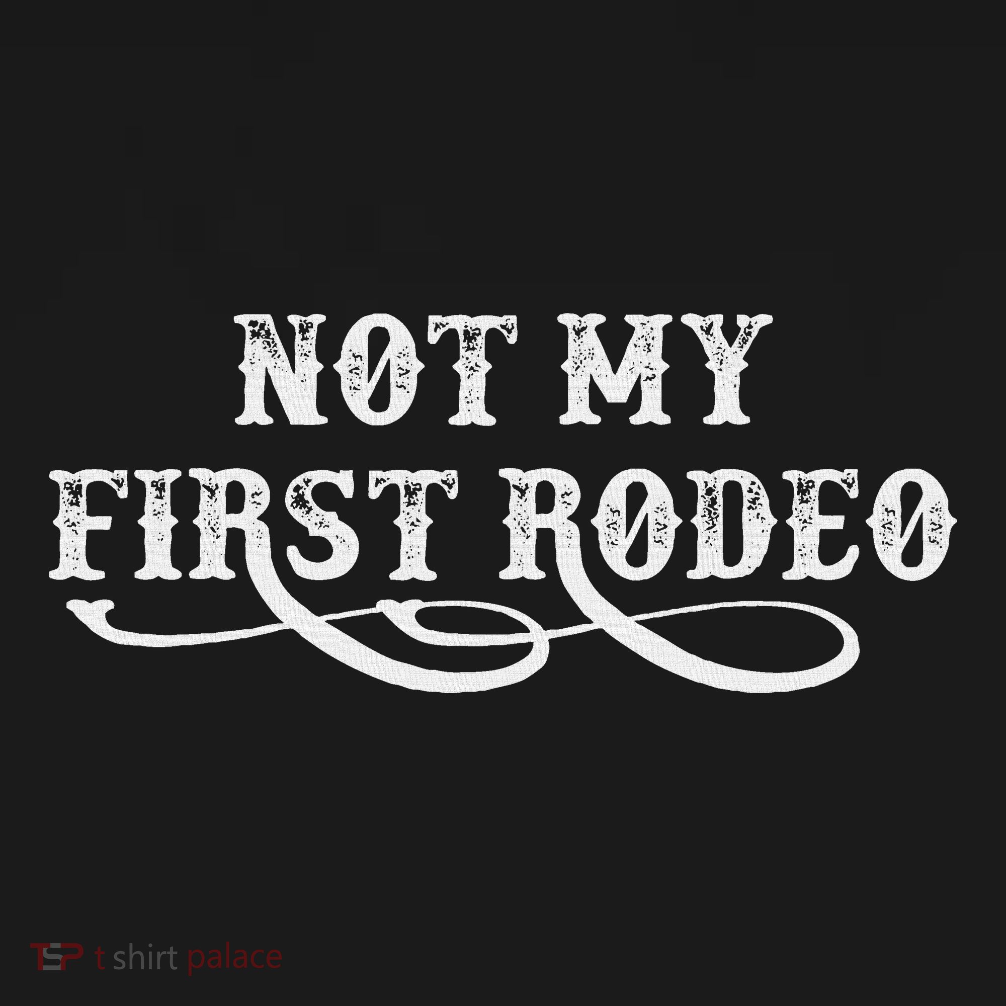 Not My First Rodeo Shirts Not My First Rodeo Toddler T-Shirt