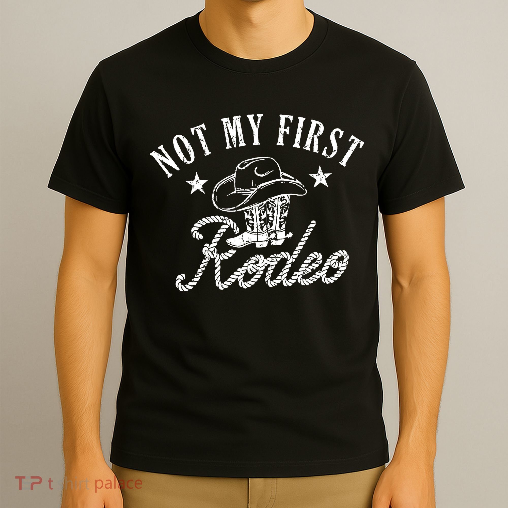 Not My First Vintage Rodeo Riding Horse Bronc Cow Boots T-Shirt