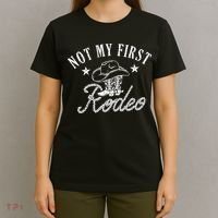 Not My First Vintage Rodeo Riding Horse Bronc Cow Boots T-Shirt thumb 4