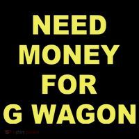 Need Money For G Wagon Women's Tank Top thumb 5