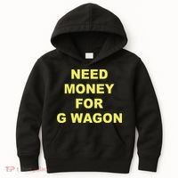 Need Money For G Wagon Kids Hoodie thumb 0