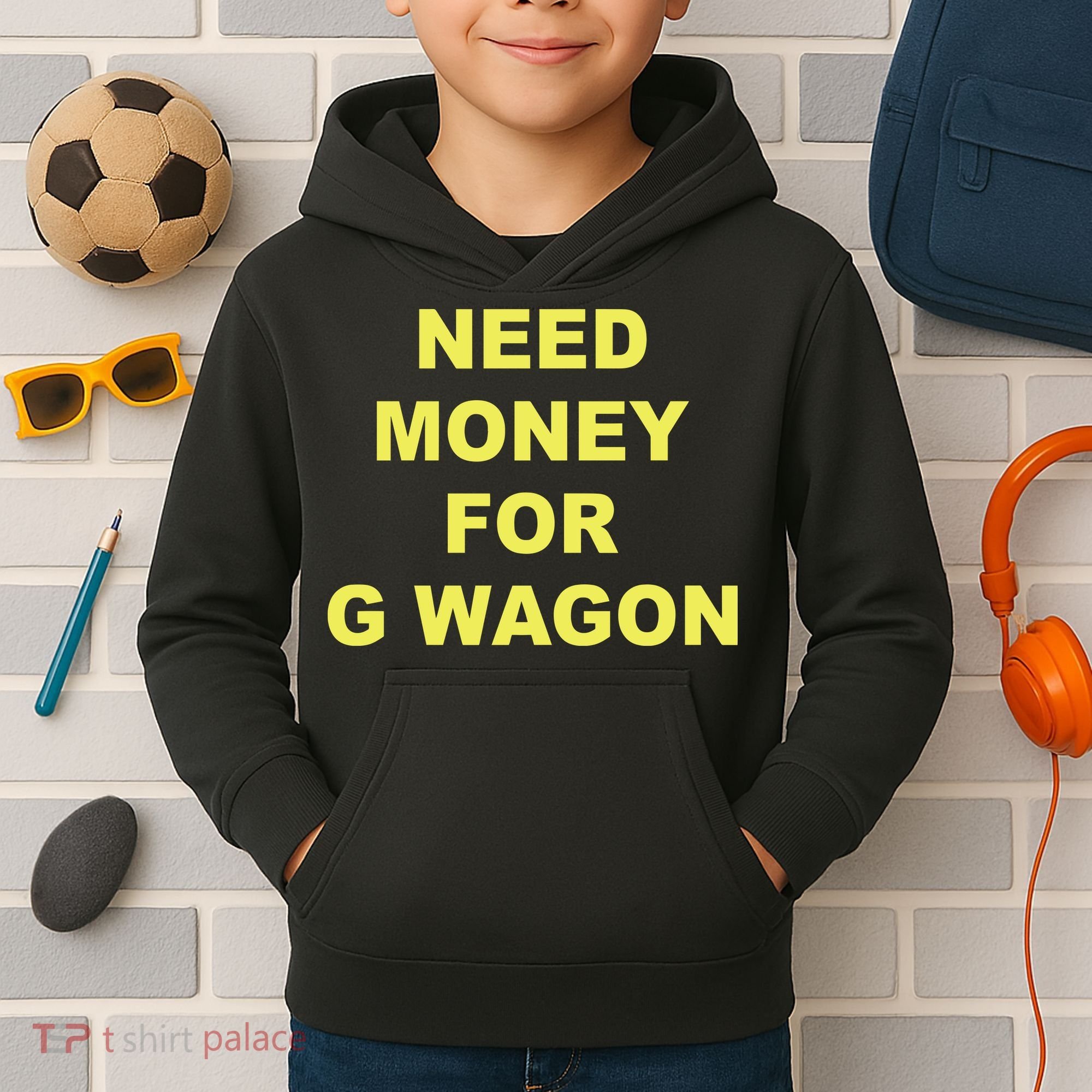 Need Money For G Wagon Kids Hoodie