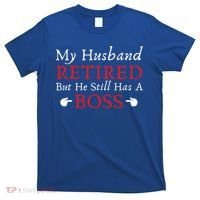 Novelty My Husband Retired Veteran's Wife Pun Saying Saying Cute Gift T-Shirt thumb 0