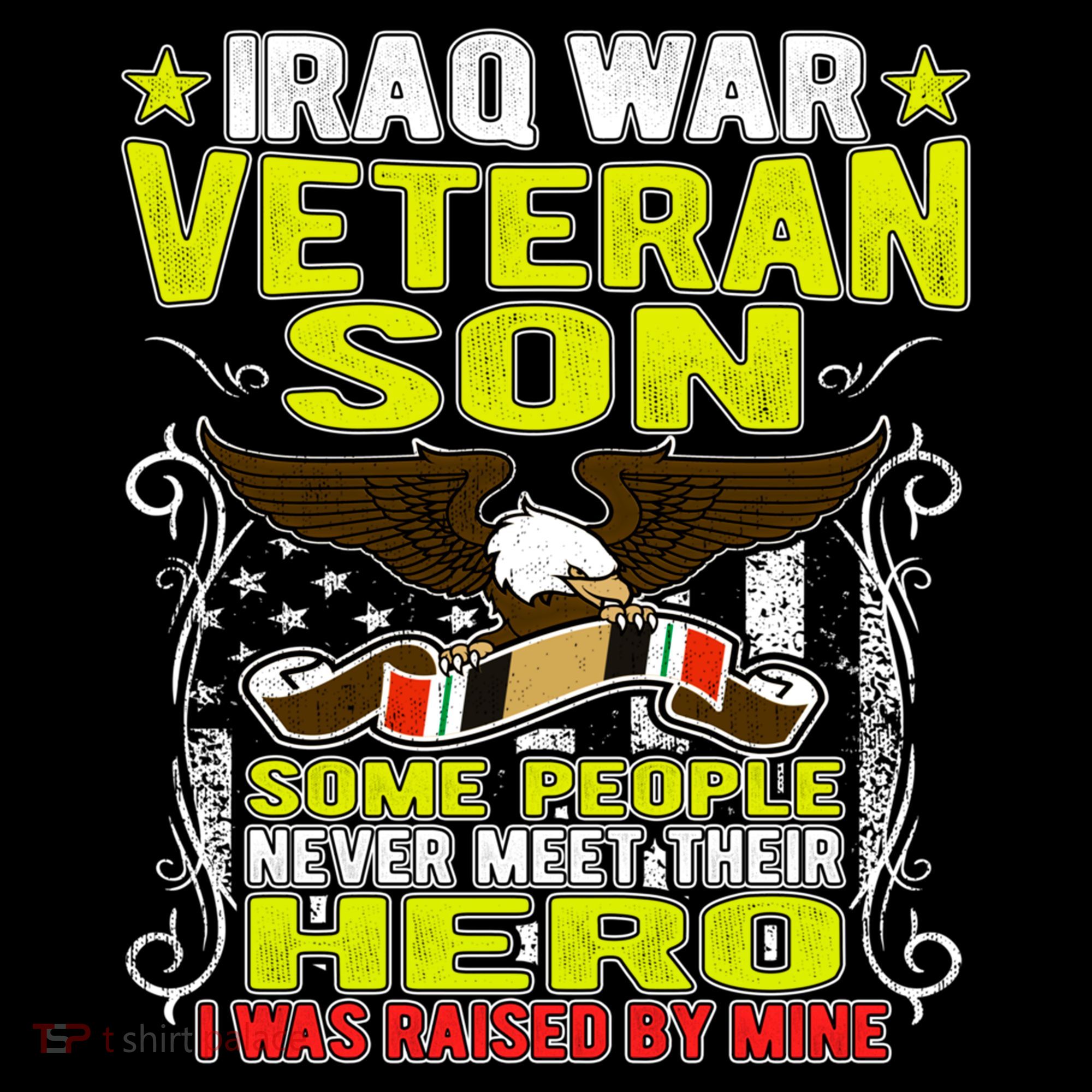 Never Meet Hero I Was Raised By Mine Proud Iraq Veteran Son Meaningful Gift Coffee Mug