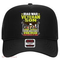 Never Meet Hero I Was Raised By Mine Proud Iraq Veteran Son Meaningful Gift Hat thumb 0