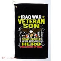 Never Meet Hero I Was Raised By Mine Proud Iraq Veteran Son Meaningful Gift Golf Towel thumb 0