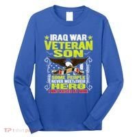 Never Meet Hero I Was Raised By Mine Proud Iraq Veteran Son Meaningful Gift Long Sleeve Shirt thumb 0