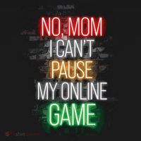 No Mom I CanT Pause My Online Game Funny Gamer Sweatshirt thumb 3