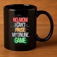 No Mom I CanT Pause My Online Game Funny Gamer 11oz C Handle Ceramic Mug thumb 3