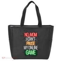 No Mom I CanT Pause My Online Game Funny Gamer Tote Bag thumb 0