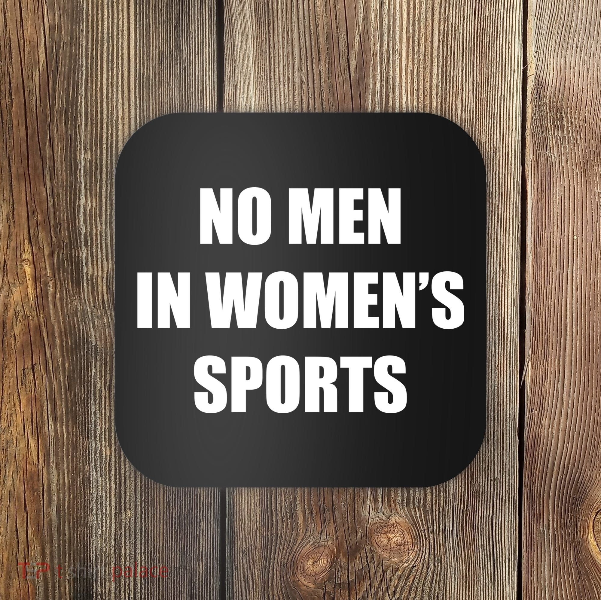 No M.E.N In Women Sports Coaster
