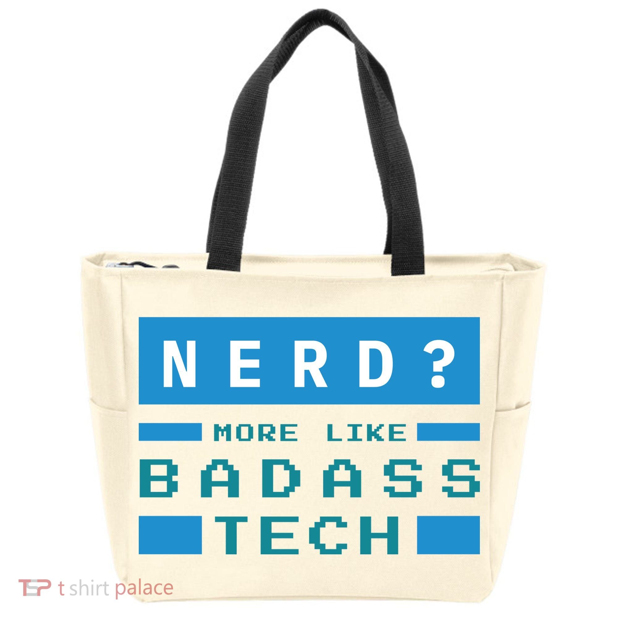 Nerd More Like Badass Tech Tote Bag
