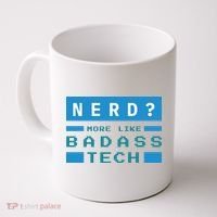 Nerd More Like Badass Tech Coffee Mug thumb 0