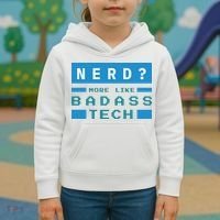 Nerd More Like Badass Tech Kids Hoodie thumb 3