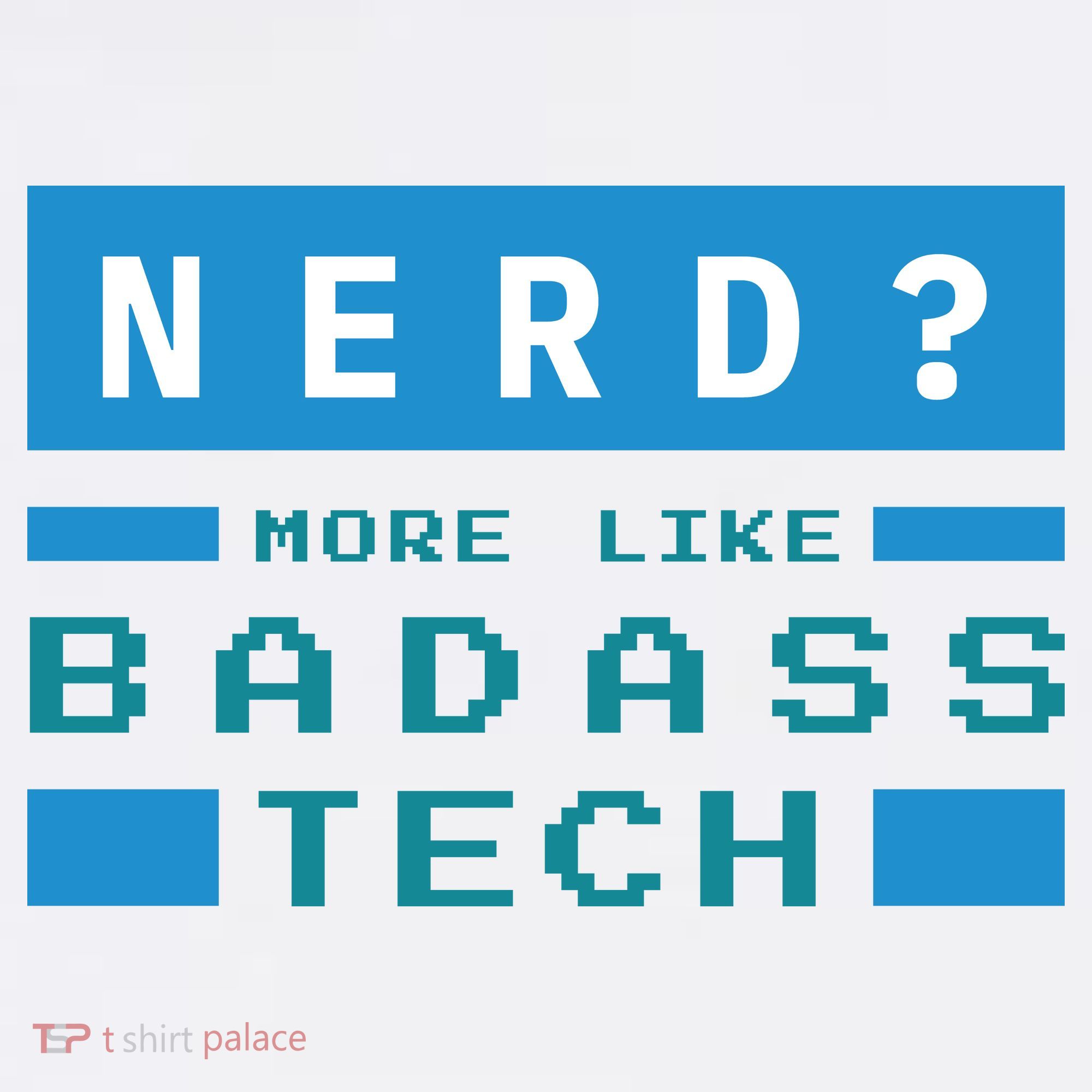 Nerd More Like Badass Tech Kids Long Sleeve Shirt