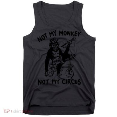 Not My Monkey Not My Circus Funny Cycling Monkey Trumpet Tank Top