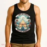 Not My Monkey Not My Circus Funny Monkey Quotes Tank Top thumb 3