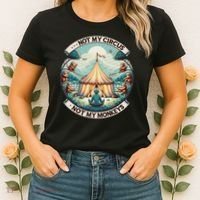 Not My Monkey Not My Circus Funny Monkey Quotes Women's T-Shirt thumb 2