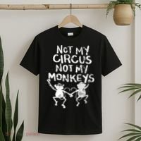 Not My Monkey Not My Circus Funny Monkey Quotes T-Shirt thumb 2