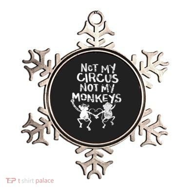 Not My Monkey Not My Circus Funny Monkey Quotes Ornament