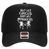 Not My Monkey Not My Circus Funny Monkey Quotes Hat thumb 0