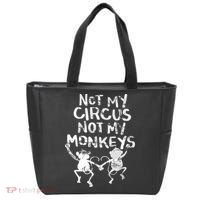 Not My Monkey Not My Circus Funny Monkey Quotes Tote Bag thumb 0