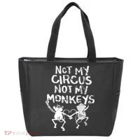Not My Monkey Not My Circus Funny Monkey Quotes Tote Bag thumb 0