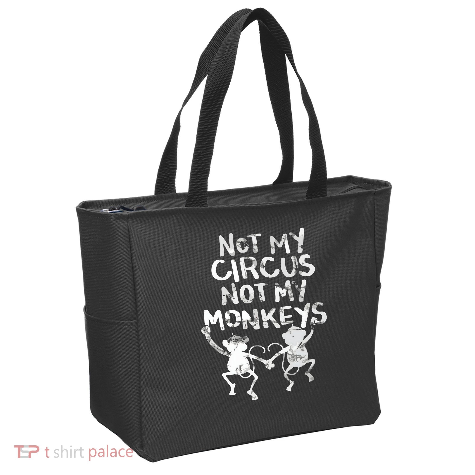 Not My Monkey Not My Circus Funny Monkey Quotes Tote Bag