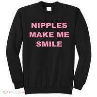 Nipples Make Me Smile Sweatshirt thumb 0