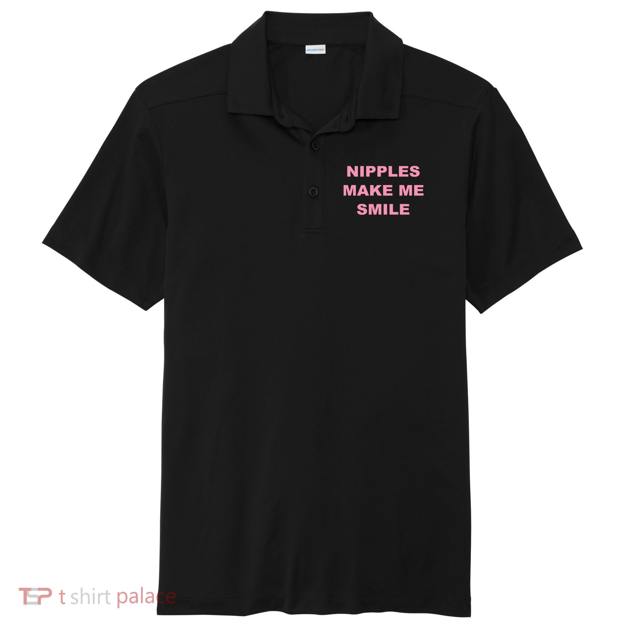 Nipples Make Me Smile Sport-Tek Posi-UV Pro Polo