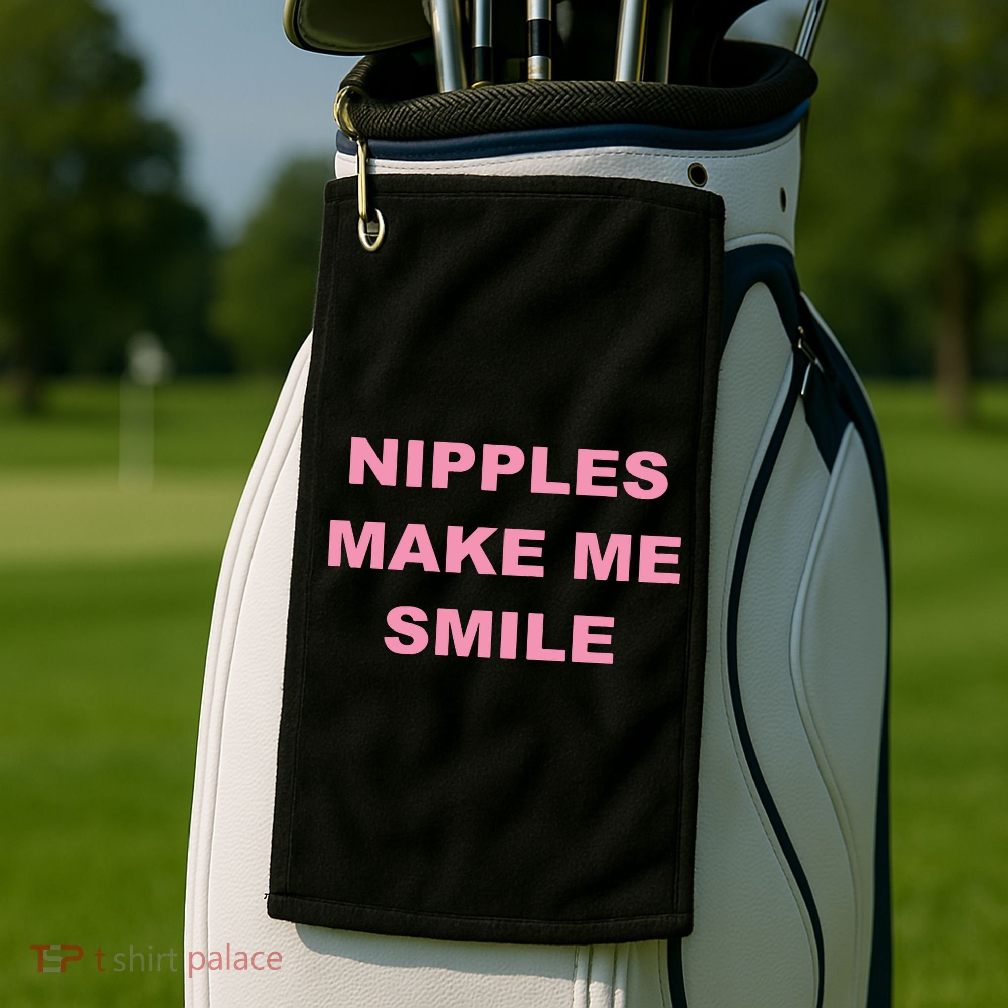 Nipples Make Me Smile Golf Towel