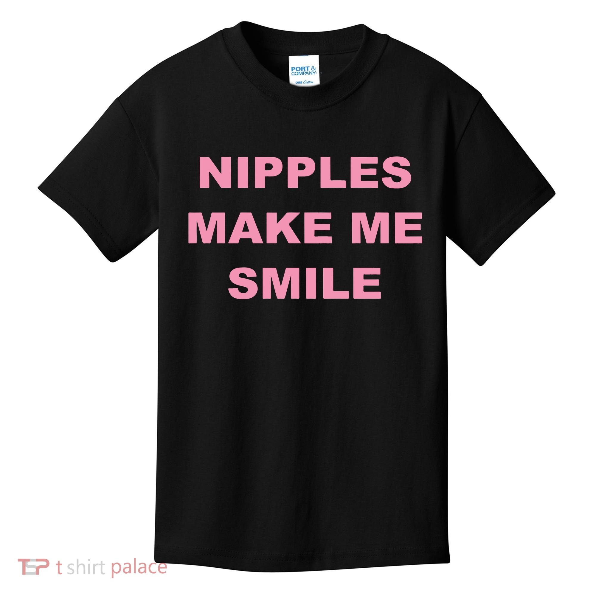 Nipples Make Me Smile Kids T-Shirt