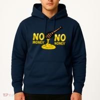 No Money No Honey Hoodie thumb 2