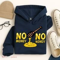 No Money No Honey Hoodie thumb 4