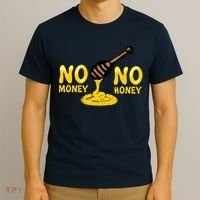 No Money No Honey T-Shirt thumb 3