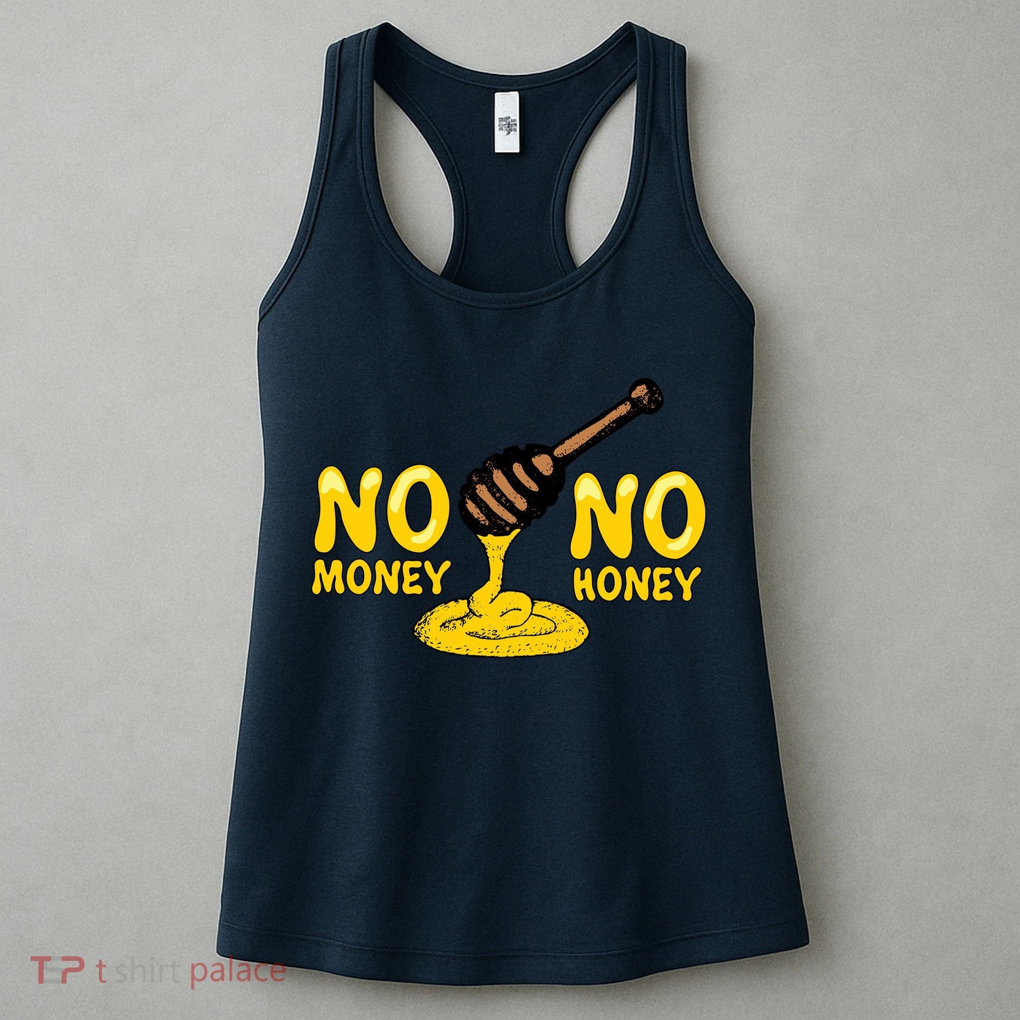 No Money No Honey Women's Tank Top