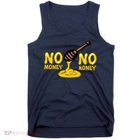 No Money No Honey Tank Top thumb 0