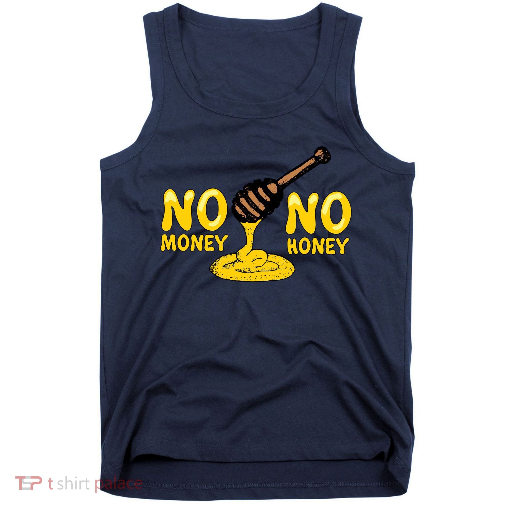 No Money No Honey Tank Top