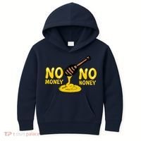 No Money No Honey Kids Hoodie thumb 0