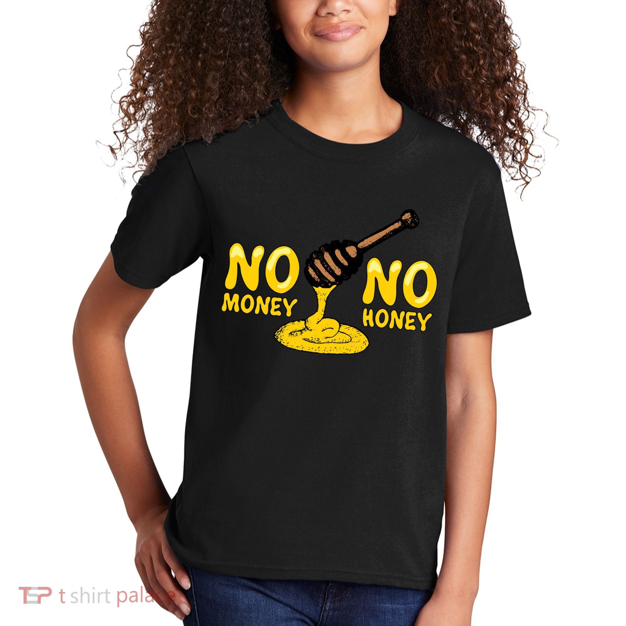 No Money No Honey Kids T-Shirt