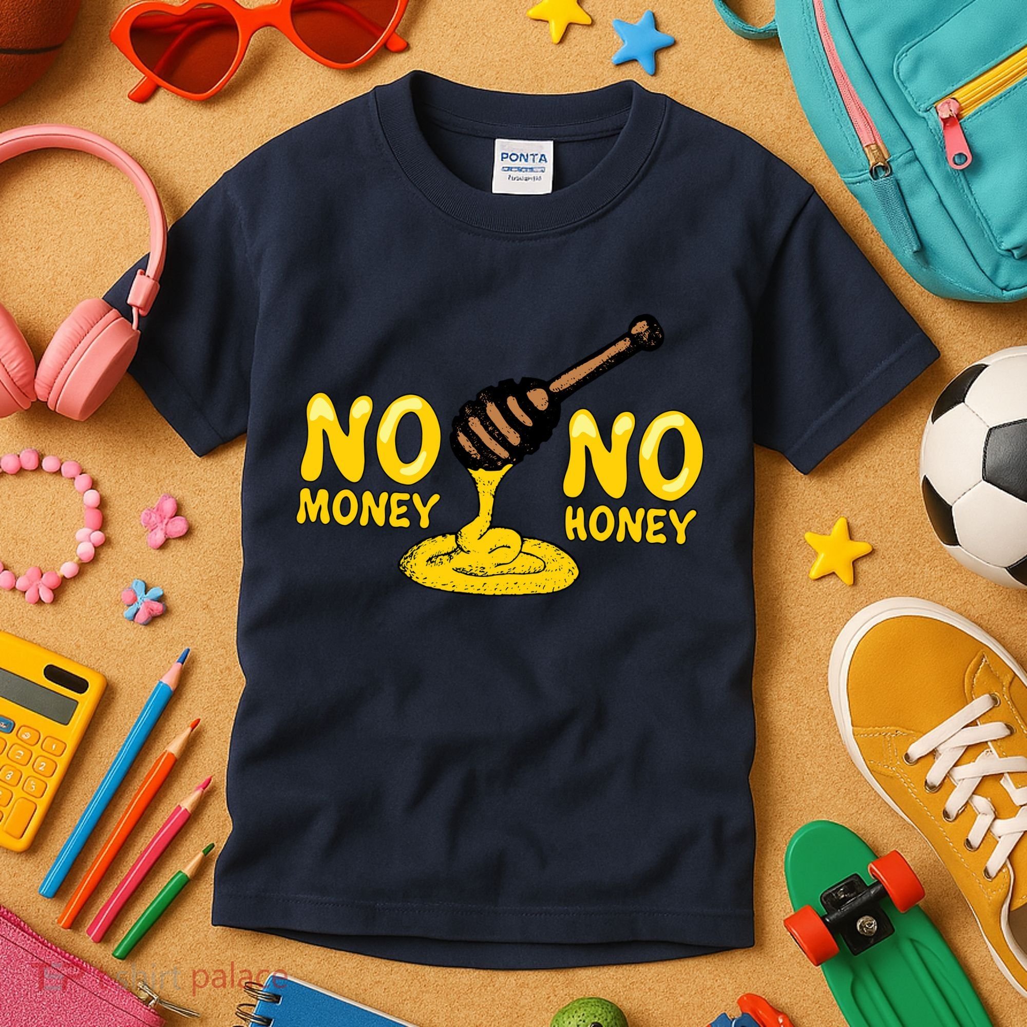 No Money No Honey Kids T-Shirt