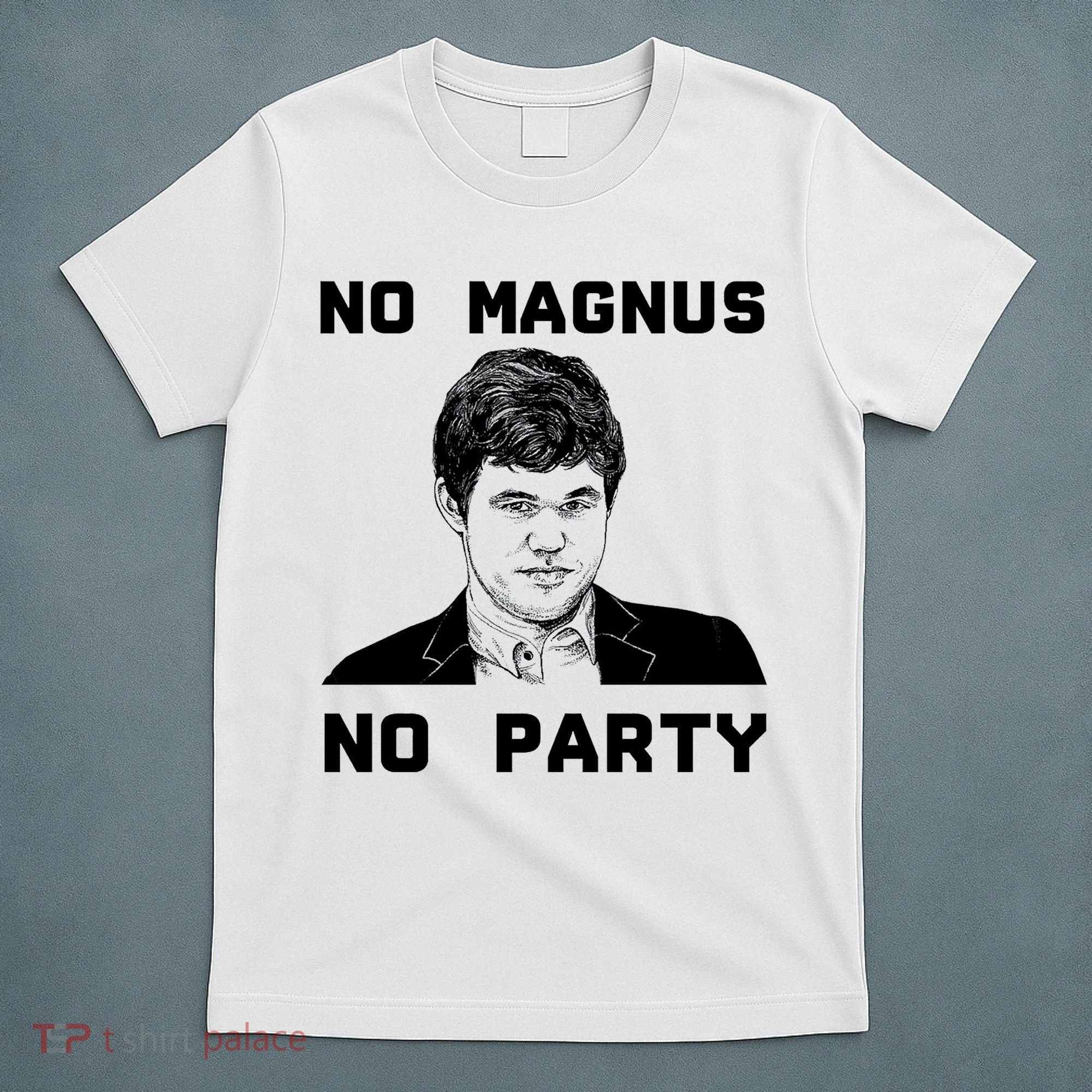 No Magnus No Party T-Shirt
