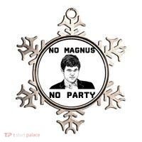No Magnus No Party Ornament thumb 0