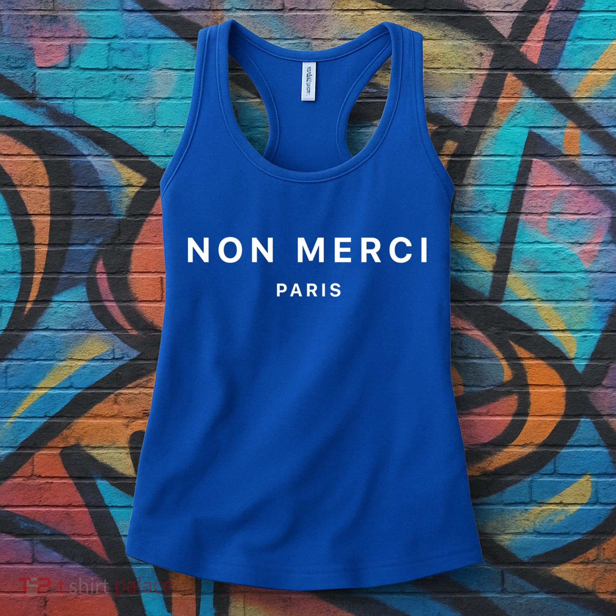 Non Merci No Thank You Paris France Gift Women's Tank Top